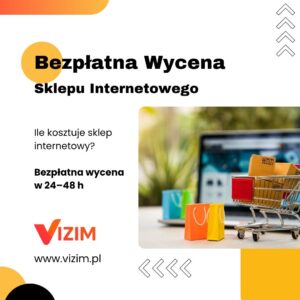 Bezpłatna wycena sklepu internetowego Bezpłatna wycena sklepu internetowego